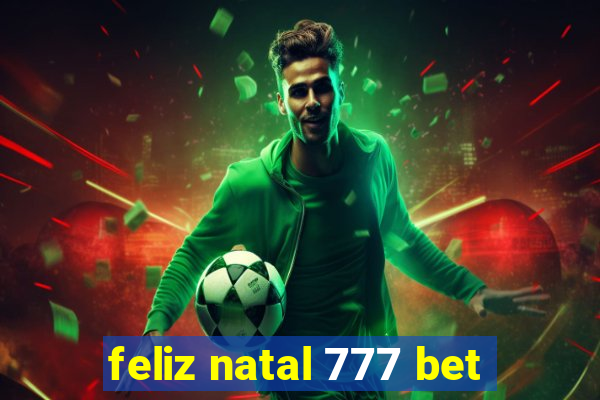 feliz natal 777 bet